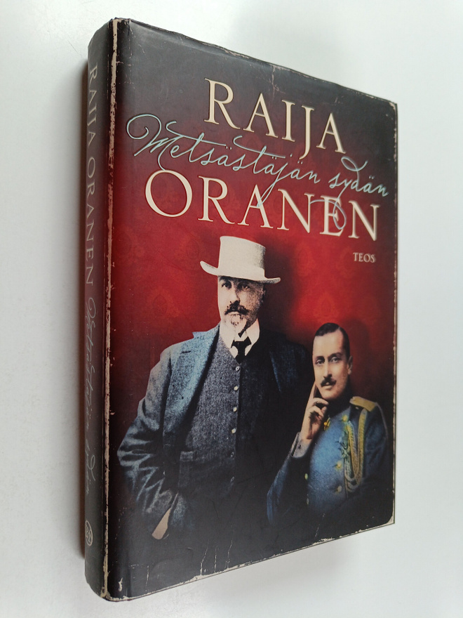 Raija Oranen : Metsästäjän sydän