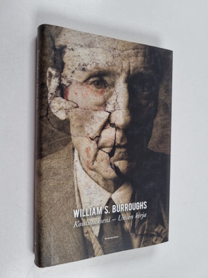 William S Burroughs : Koulutukseni - unien kirja