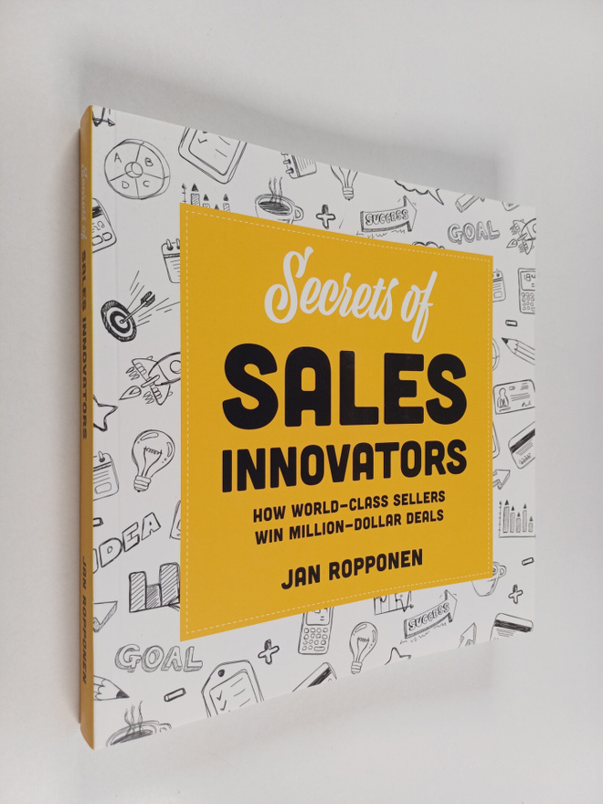 Jan Ropponen : Secrets of sales innovators : how world-cl...