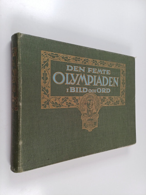 Den femte Olympiaden, Olympiska spelen i Stockholm 1912 i...