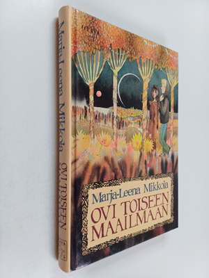 Marja-Leena Mikkola : Ovi toiseen maailmaan