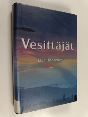 Lauri Hihnavaara : Vesittäjät : kertomuskokoelma