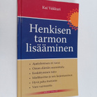 Kai Vakkuri : Henkisen tarmon lisääminen (signeerattu, te... - pikkukuva 1