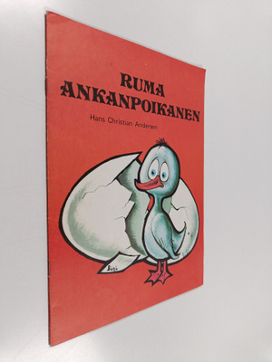 Hans Christian Andersen : Ruma ankanpoikanen