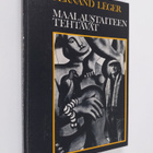 Fernand Leger : Maalaustaiteen tehtävät - pikkukuva 1