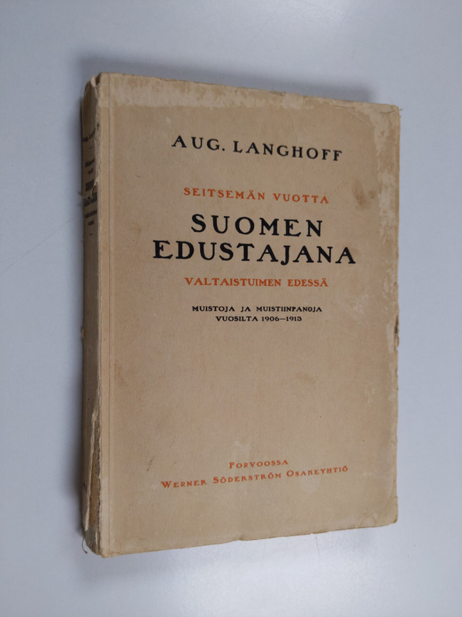 Aug Langhoff : Seitsemän vuotta Suomen edustajana valtais...