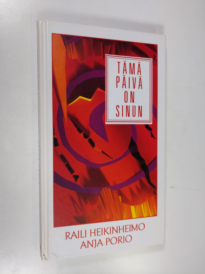 Anja Porio : Tämä päivä on sinun