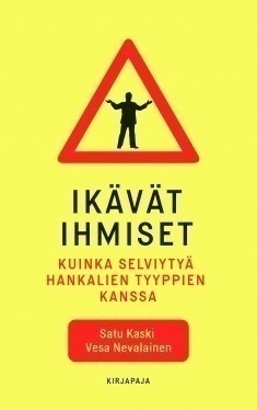 Satu Kaski, Vesa Nevalainen: Ikävät ihmiset
