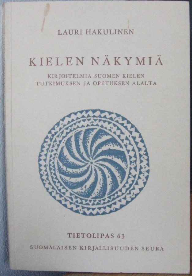 Lauri Hakulinen: Kielen näkymiä, SKS 1970. 112 s.