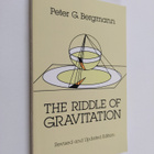 Peter Gabriel Bergmann : The Riddle of Gravitation - pikkukuva 1