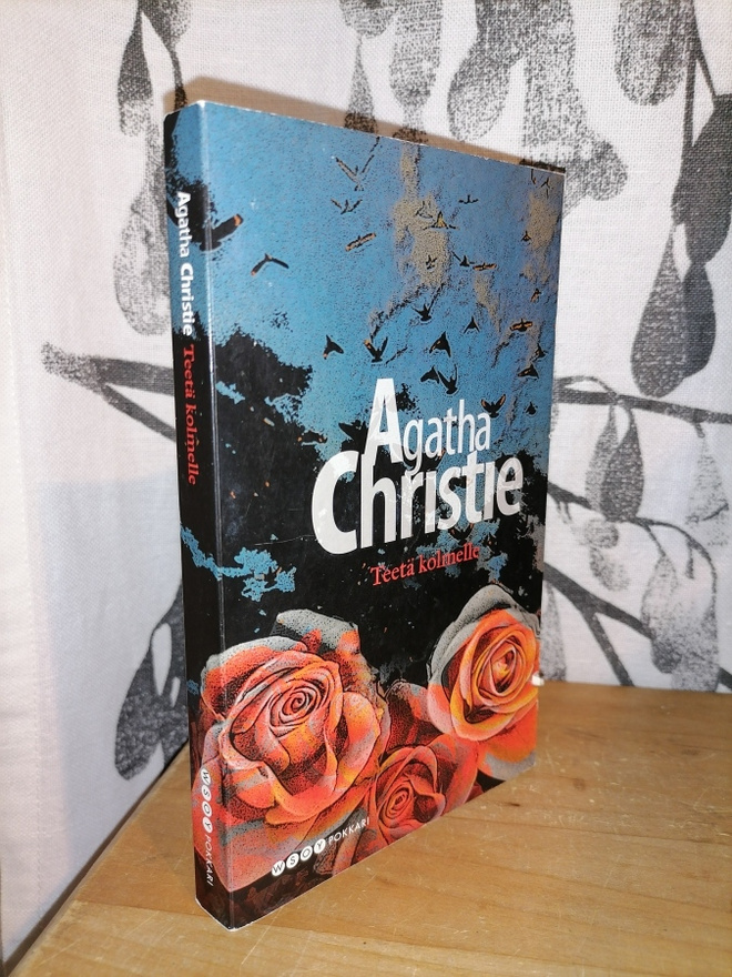 Agatha Christie - Teetä kolmelle - Wsoy 2011