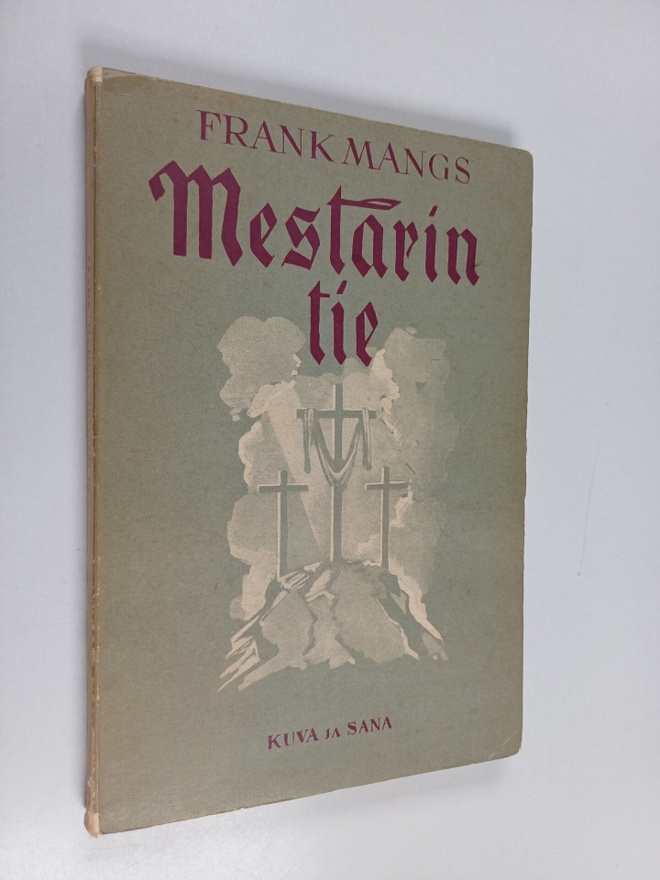 Frank Mangs : Mestarin tie