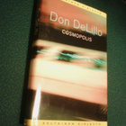 Don DeLillo: COSMOPOLIS (2.p.2008) Sis.p o s t i k u l u t - pikkukuva 1