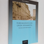 Klaus Törnudd : Turvallisuus on oven avaamista : tarinoit... - pikkukuva 1