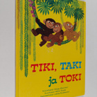 Helga Weichert : Tiki, Taki ja Toki - pikkukuva 1