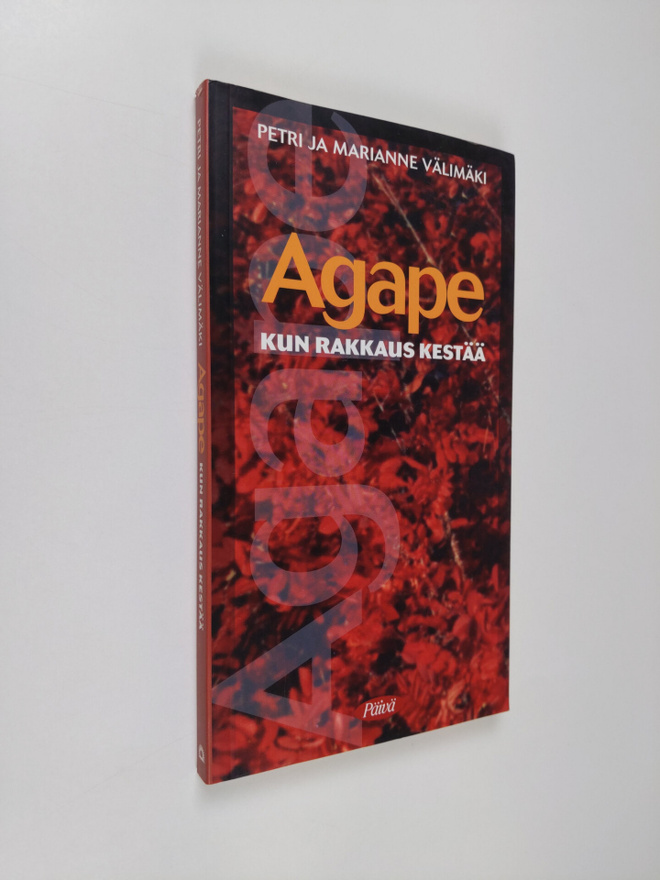 Marianne Välimäki : Agape : kun rakkaus kestää