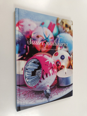 Suuri joulukirja : parhaat jouluideat 2006