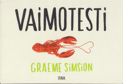Graeme Simsion: Vaimotesti (MIKI - minikirja)