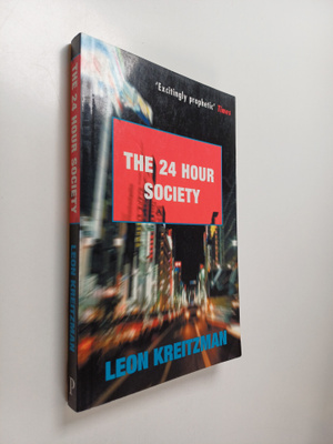Leon Kreitzman : The 24 hour society