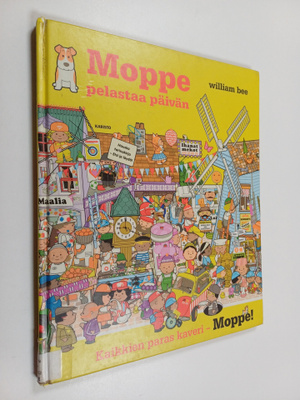 William Bee : Moppe pelastaa päivän
