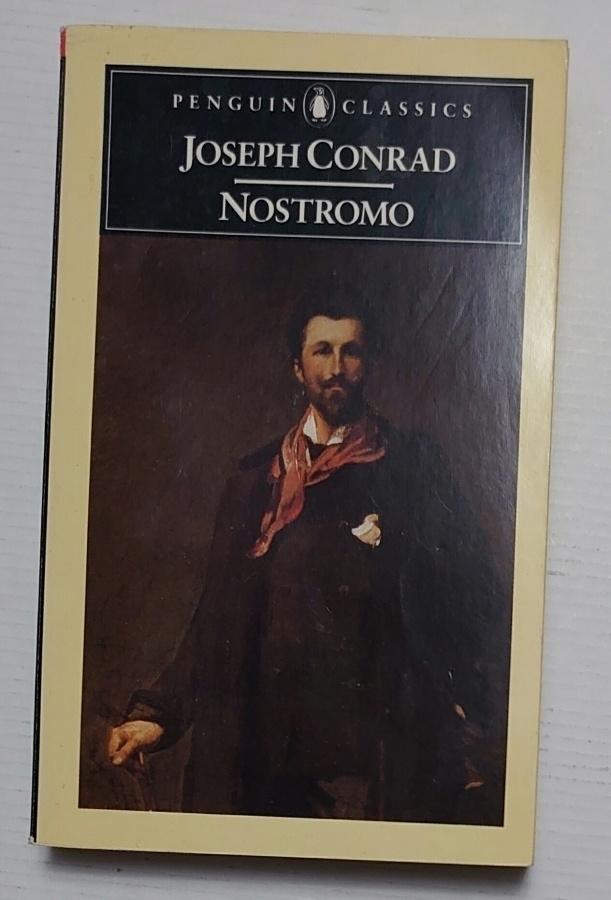 Joseph Conrad - Nostromo, A Tale of The Seaboard
