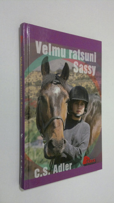 C. S Adler : Velmu ratsuni Sassy