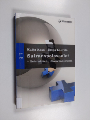 Kaija Kess ym. : Sairauspoissaolot