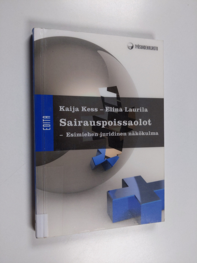 Kaija Kess ym. : Sairauspoissaolot