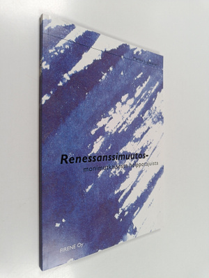 Markku Lappalainen : Renessanssimuutos : monimutkaisesta ...