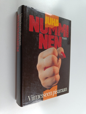 Juha Numminen : Viimeiseen pisaraan : jännitysromaani