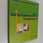 Liisa Niinikangas : Voiko käärme kompastua? : opettajan t... - pikkukuva 1