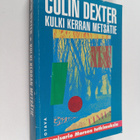 Colin Dexter : Kulki kerran metsätie - pikkukuva 1