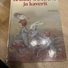 Hannu Makela Kalle Juhani ja kaverit kovakantinen kirja - pikkukuva 1