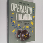 Arto Paasilinna : Operaatio Finlandia : Ruotsin kesähyökk... - pikkukuva 1