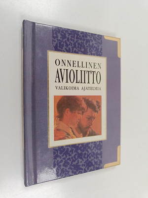 Onnellinen avioliitto : valikoima ajatelmia
