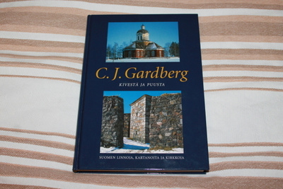 C. J. Gardberg - Kivestä ja puusta