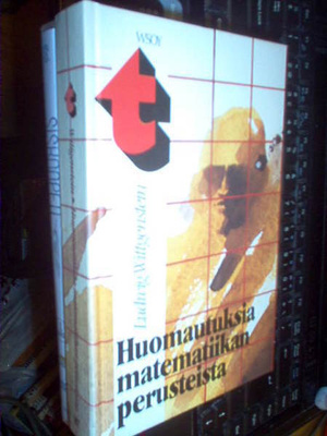 Wittgenstein : HUOMAUTUKSIA MATEMATIIKAN PERUSTEISTA