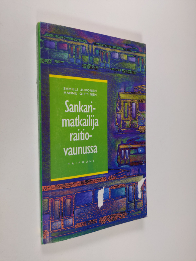Samuli Juvonen : Sankarimatkailija raitiovaunussa