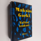 Maksim Gorki : Valitut teokset 4 : Yliopistoni ; Artamono... - pikkukuva 1