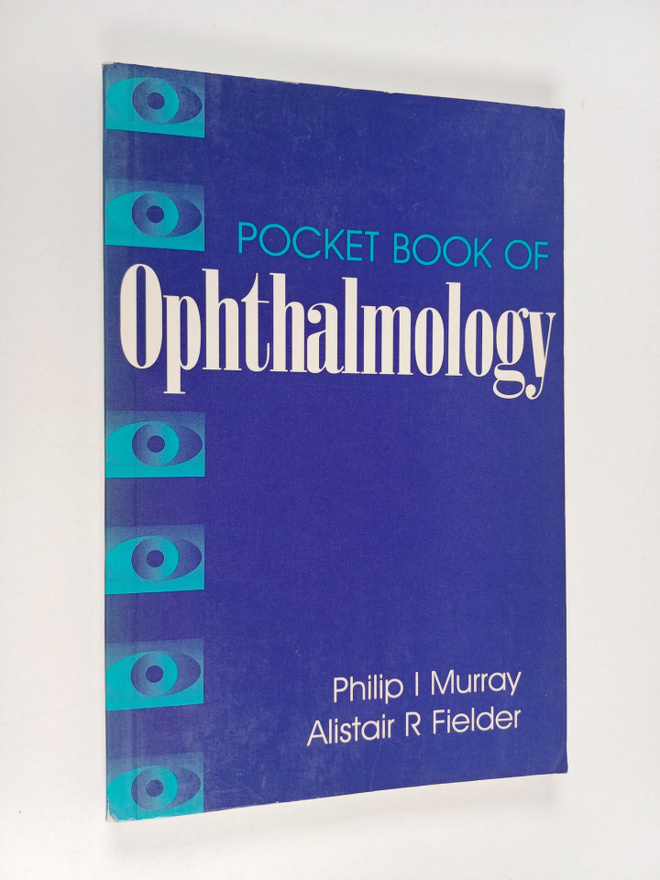 Philip I. Murray ym. : Pocket Book of Ophthalmology