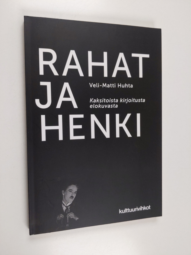 Veli-Matti Huhta : Rahat ja henki : kaksitoista kirjoitus...