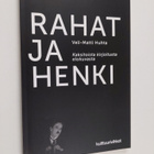 Veli-Matti Huhta : Rahat ja henki : kaksitoista kirjoitus... - pikkukuva 1
