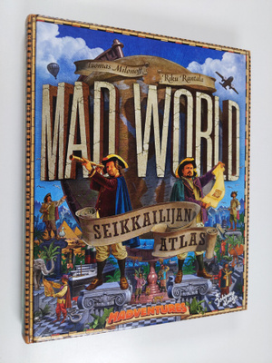 Tuomas Milonoff : Mad world : seikkailijan atlas