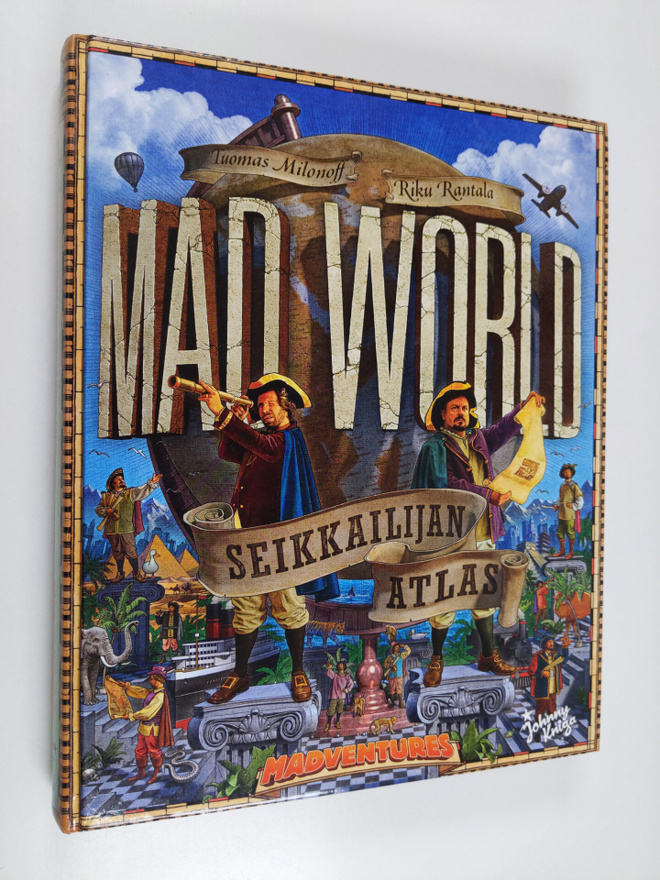 Tuomas Milonoff : Mad world : seikkailijan atlas