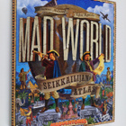 Tuomas Milonoff : Mad world : seikkailijan atlas - pikkukuva 1