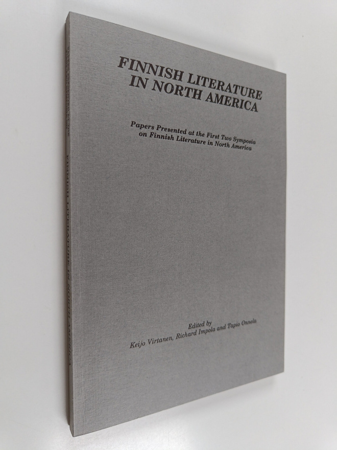 Finnish literature in North America : papers presented at...