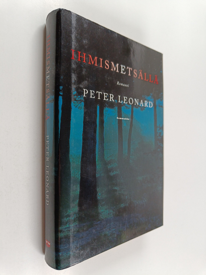 Peter Leonard : Ihmismetsällä
