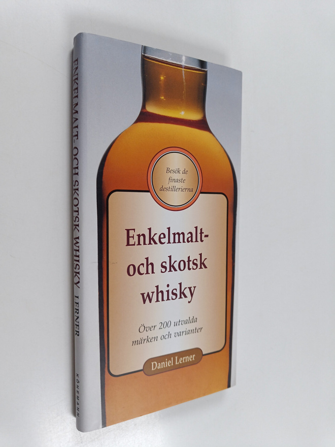 Daniel Lerner : Enkelmalt- och skotsk whisky