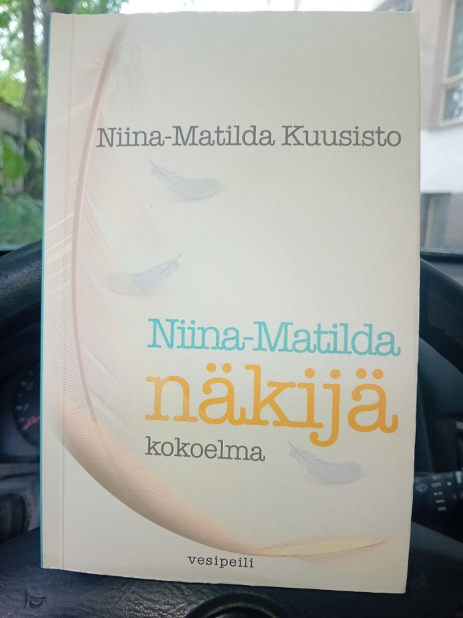 Niina-Matilda Kuusisto  : Näkijä 1 & 2 & 3 kokoelma  ( SIS P