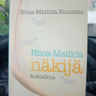 Niina-Matilda Kuusisto  : Näkijä 1 & 2 & 3 kokoelma  ( SIS P - pikkukuva 1
